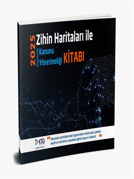 2025 ZİHİN HARİTALARI İLE GÜMRÜK KANUNU VE GÜMRÜK YÖNETMELİĞİ KİTABI
